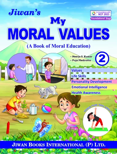 My Moral Values (A Book of Moral Education) Part-2